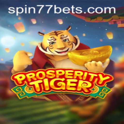 Experience the Excitement of ProsperityTiger: A Deep Dive into the Game